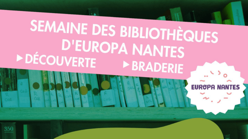 Braderie des bibliothèques d’Europa Nantes