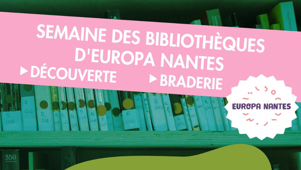 Braderie des bibliothèques d’Europa Nantes